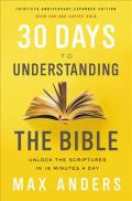 30 Days To Understanding The Bible, 30th Anniversary