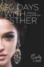 30 Days With Esther - Preview