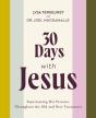 30 Days With Jesus Bible Study Guide - Preview