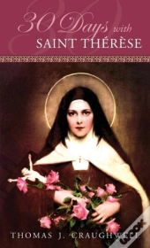 30 Days With Saint Therese