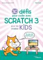 30 Défis Pour Coder Avec Scratch 3 (2e Édition) - Preview