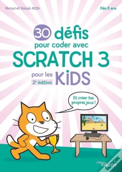 Capa do artigo 30 Défis Pour Coder Avec Scratch 3 (2e Édition)