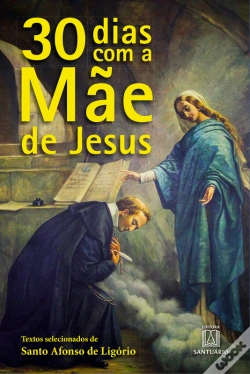 Capa do artigo 30 Dias Com A Mãe De Jesus