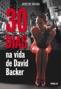 30 Dias na Vida de David Backer - Preview