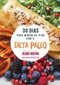 30 Dias para Mudar de Vida com a Dieta Paleo - Preview