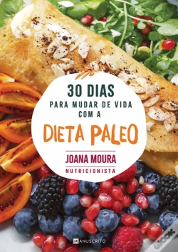 Capa do artigo 30 Dias para Mudar de Vida com a Dieta Paleo