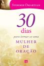 30 Dias Para Tornar-Se Uma Mulher De Oração - Preview