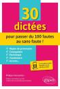 30 Dictées Pour Passer Du 100 Fautes Au Sans-Faute ! - Preview