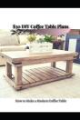 $30 Diy Coffee Table Plans - Preview