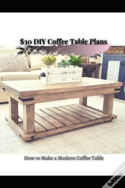 Capa do artigo $30 Diy Coffee Table Plans