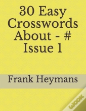 30 Easy Crosswords About - # Issue 1