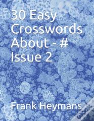 30 Easy Crosswords About - # Issue 2