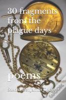 30 Fragments From The Plague Days