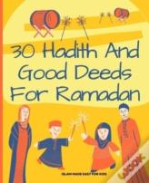 30 Hadith And Good Deeds For Ramadan | Islam Made Easy For Kids