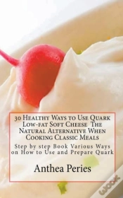 Capa do artigo 30 Healthy Ways To Use Quark Low-Fat Sof