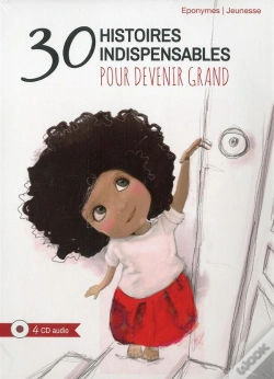 Capa do artigo 30 Histoires Indispensables Pour Devenir Grand