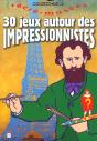 30 Jeux Autour Des Impressionnistes - Preview