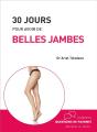 30 Jours Pour Avoir De Belles Jambes - Preview
