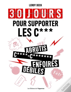 Capa do artigo 30 Jours Pour Supporter Les Cons