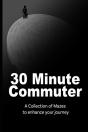 30 Minute Commuter - Preview