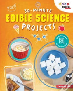 Capa do artigo 30-Minute Edible Science Projects