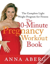 Capa do artigo 30 Minute Pregnancy Workout Book