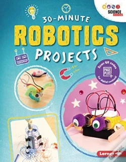 Capa do artigo 30-Minute Robotics Projects
