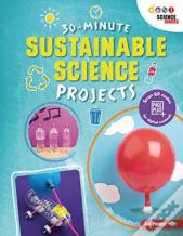 30-Minute Sustainable Science Projects