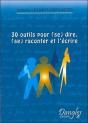 30 Outils Pour (Se) Dire, (Se) Raconter Et L'Ecrire - Preview