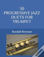 30 Progressive Jazz Duets For Trumpet