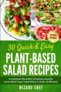 30 Quick & Easy Plant-Based Salad Recipes - Preview