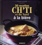 30 Recettes Ch'Ti Et Du Nord À La Bière