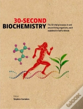 30-Second Biochemistry