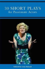 30 Short Plays For Passionate Actors - Preview