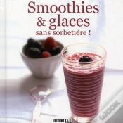 Capa do artigo 30 Smoothies Et Glaces Sans Machine !