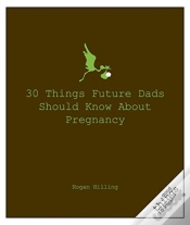 Capa do artigo 30 Things Future Dads Should Know About P...