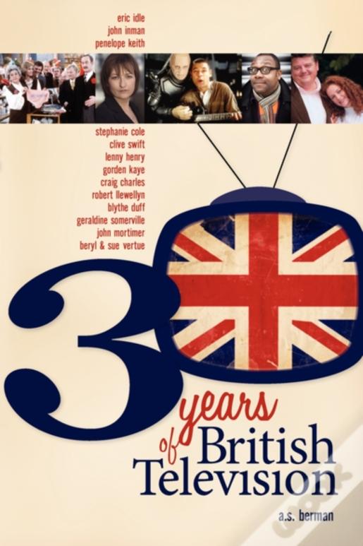 30 Years Of British Television