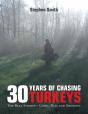 30 Years Of Chasing Turkeys: The Real St - Preview