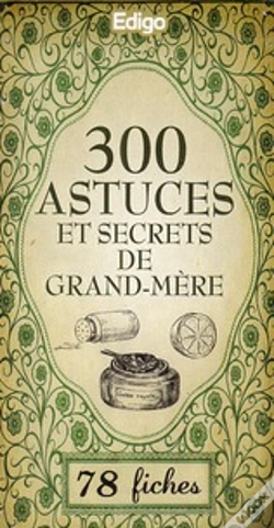 Capa do artigo 300 Astuces Et Secrets De Grand-Mere - (Cartes)