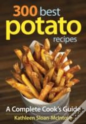 300 Best Potato Recipes