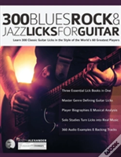 Capa do artigo 300 Blues, Rock And Jazz Licks For Guitar