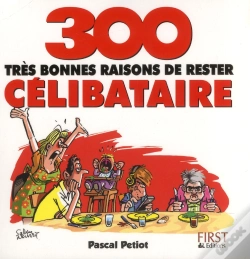 Capa do artigo 300 Bonnes Raisons De Rester Celibataire