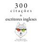 300 Citações De Escritores Ingleses - Preview