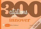 300 Citations Pour Innover