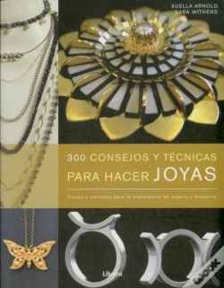 Capa do artigo 300 Consejos Y Técnicas Para Hacer Joyas