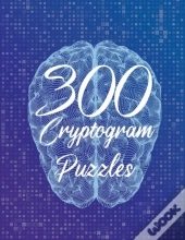 300 Cryptogram Puzzles