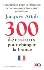 300 Décisions Pour Changer La France - Preview