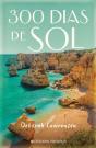 300 Dias de Sol - Preview