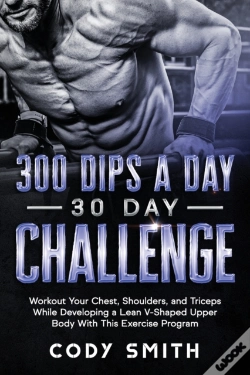 Capa do artigo 300 Dips A Day 30 Day Challenge