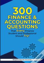 300 Finance & Accounting Questions